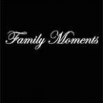 ������������ ����������� �� Family Moments / �������� ����� ���������� 